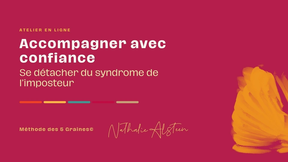Atelier « Accompagner avec confiance : se libérer du syndrome de l’imposteur » — Nathalie Alsteen