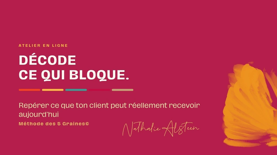 Atelier « Décode ce qui bloque » — Nathalie Alsteen